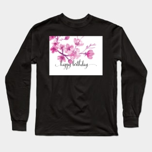 Watercolor Blossoms Floral Birthday Card | Greeting Card Long Sleeve T-Shirt